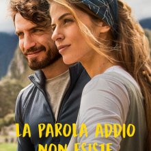 Locandina di La parola addio non esiste