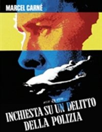 Locandina di Inchiesta su un delitto della polizia