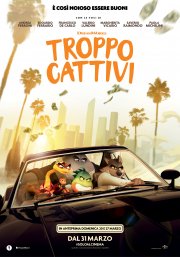 Locandina di Troppo Cattivi - The Bad Guys