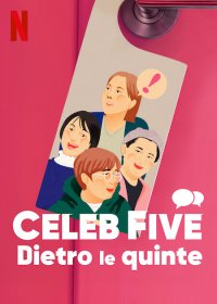 Locandina di Celeb Five: dietro le quinte