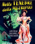 Locandina di Nelle tenebre della metropoli