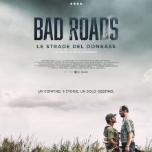 Locandina di Bad Roads - Le strade del Donbass