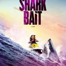 Locandina di Shark Bait