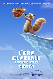 Locandina di L'era glaciale: I racconti di Scrat
