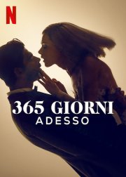 Locandina di 365 Giorni: Adesso