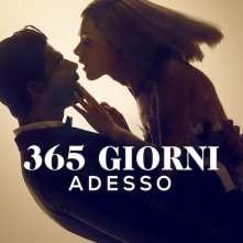 Locandina di 365 Giorni: Adesso