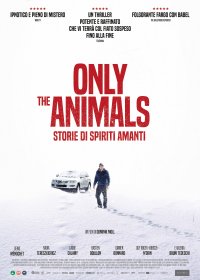 Locandina di Only the Animals - Storie di spiriti amanti