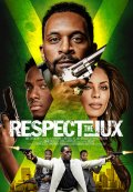 Locandina di Respect the Jux