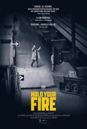 Locandina di Hold Your Fire