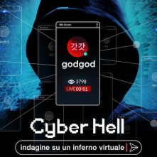 Locandina di Cyber Hell: Indagine su un inferno virtuale