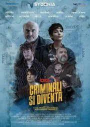 Locandina di Criminali si diventa