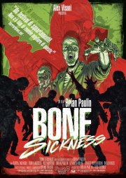 Locandina di Bone Sickness