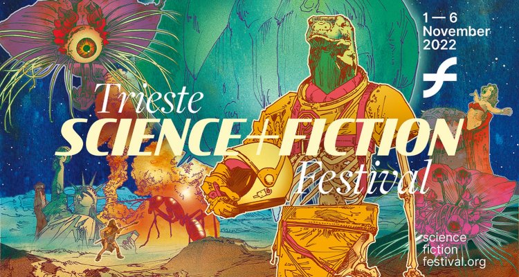 Trieste Science+Fiction Festival 2022: il poster della 22 edizione, che si terrà dall