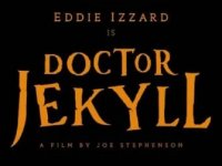 Doctor Jekyll and Mr. Hyde: first look a Eddie Izzard nel nuovo film targato Hammer