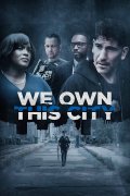 Locandina di We Own This City