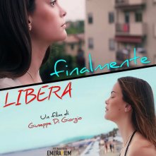 Locandina di Finalmente libera