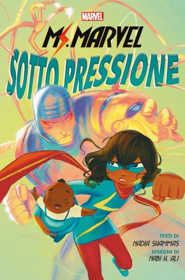 Ms Marvel Sotto Pressione