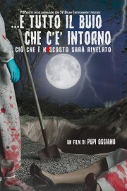 Locandina di ...E tutto il buio che c'è intorno