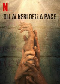 Locandina di Gli alberi della pace