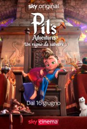 Locandina di Pil's Adventures - Un regno da salvare