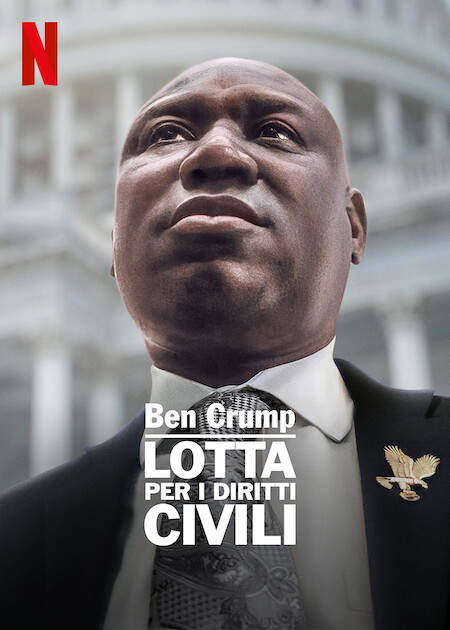 Locandina Di Ben Crump Lotta Per I Diritti Civili 559340 Movieplayer it