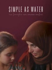 Locandina di Simple as Water