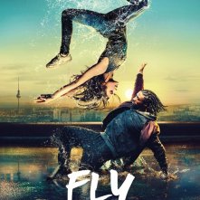 Locandina di Fly - Vola verso i tuoi sogni