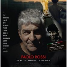 Locandina di Paolo Rossi - L'Uomo. Il Campione. La Leggenda