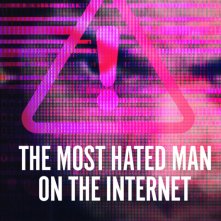 Locandina di L'uomo più odiato di Internet