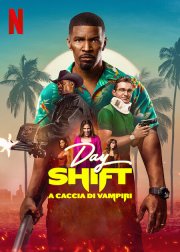 Locandina di Day Shift - A Caccia di Vampiri