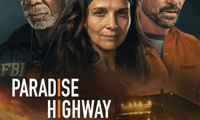 Paradise Highway (Film 2022): trama, cast, foto, news - Movieplayer.it