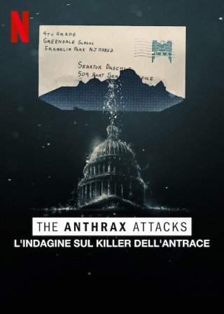 Locandina di The Anthrax Attacks: l'indagine sul killer dell'antrace