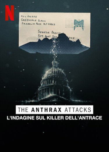 The Anthrax Attacks L Indagine Sul Killer Dell Antrace