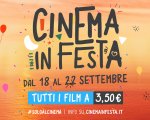 Cinema in festa: dal 18 al 22 settembre si andrà al cinema a 3,50 euro