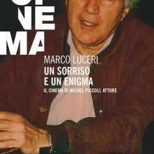 La copertina del libro Un sorriso e un enigma. Il cinema di Michel Piccoli, attore