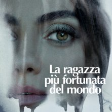 Locandina di Luckiest Girl Alive