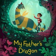 Locandina di My Father's Dragon