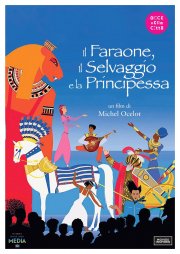 Locandina di Il Faraone, il Selvaggio e la Principessa