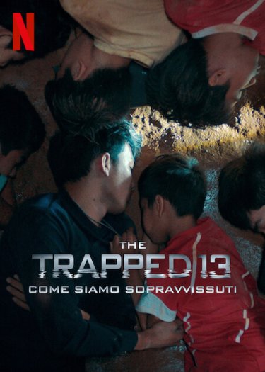 The Trapped 13 Come Siamo Sopravvissuti