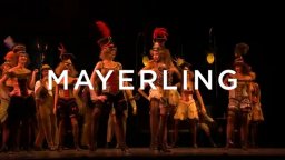The Royal Ballet - Mayerling - Trailer