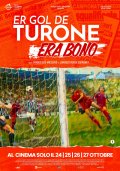 Locandina di Er gol de Turone era bono