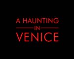 A Haunting in Venice: le riprese del film di Kenneth Branagh inizieranno ad Halloween