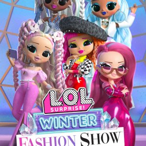 Locandina di L.O.L. Surprise! Winter Fashion Show