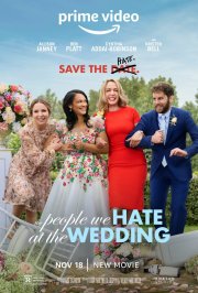 Locandina di The People We Hate at the Wedding