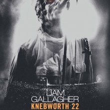 Locandina di Liam Gallagher - Knebworth 22