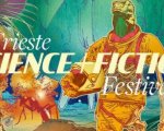 Trieste Science+Fiction Festival 2022: I vincitori della 22esima edizione