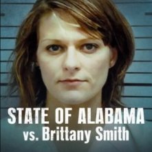 Locandina di Lo Stato dell'Alabama contro Brittany Smith