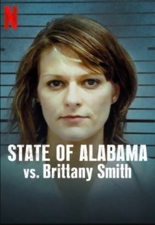 Locandina di Lo Stato dell'Alabama contro Brittany Smith