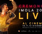 Cremonini Imola 2022 Live: disponibili da oggi le prevendite del film in arrivo al cinema