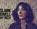 Ghislaine Maxwell: soldi, potere e perversione, su Netflix in streaming da oggi
